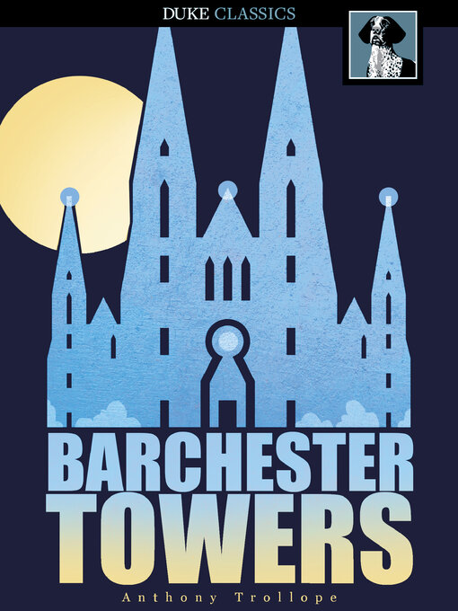 Anthony Trollope创作的Barchester Towers作品的详细信息 - 可供借阅